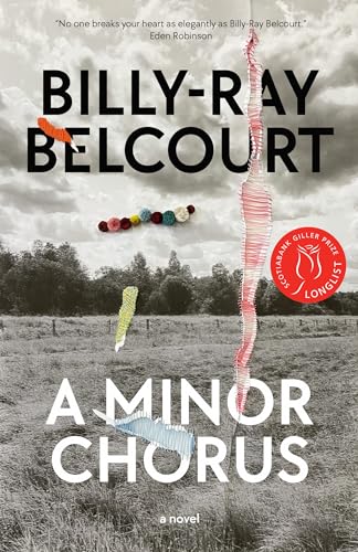 A Minor Chorus: A Novel