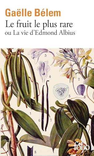 Le fruit le plus rare ou la vie d'Edmond Albius von FOLIO