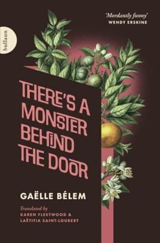 There's a Monster Behind the Door von Bullaun Press