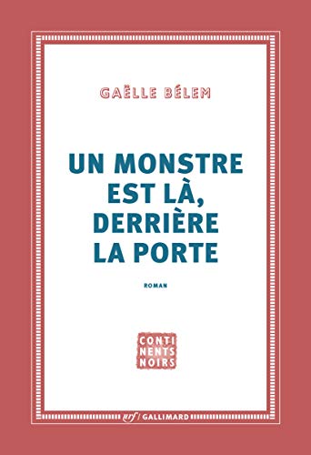 Un monstre est la, derriere la porte von GALLIMARD