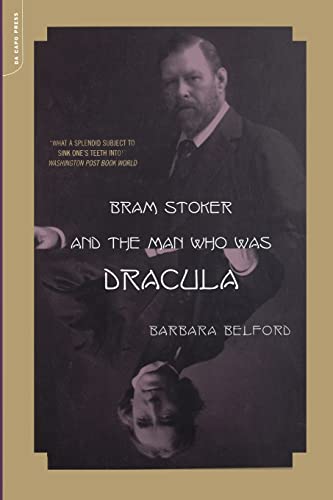 Bram Stoker And The Man Who Was Dracula