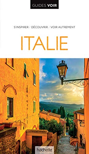 Voir Italie Voir Italie von Hachette Tourisme