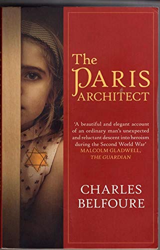 The Paris Architect: The stunning novel of WW2 Paris and the German Occupation