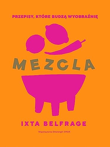 MEZCLA Przepisy, które budzą wyobraźnię