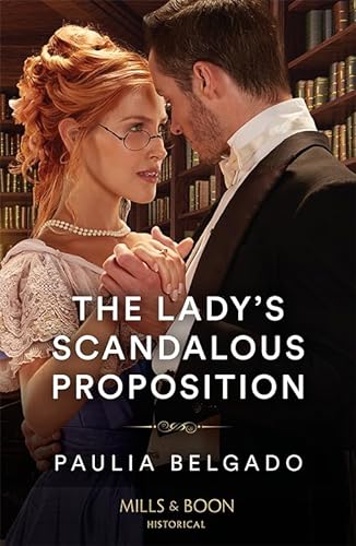 The Lady's Scandalous Proposition