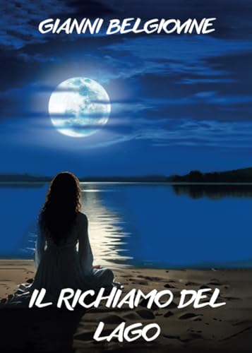 Il richiamo del lago von Youcanprint