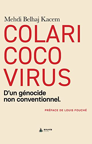 Colaricocovirus - D'un génocide non conventionnel von EXUVIE