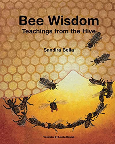 Bee Wisdom - Teachings from the Hive von Northern Bee Books