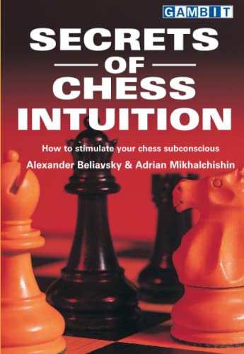 Secrets of Chess Intuition