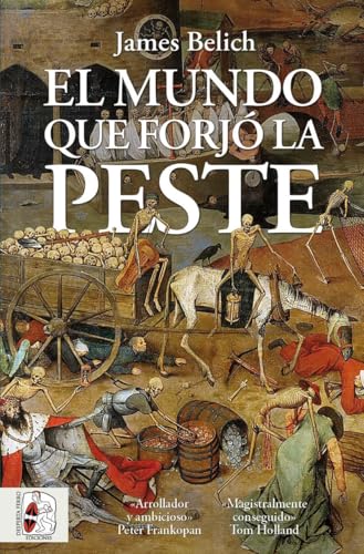 El mundo que forjó la peste von Desperta Ferro Ediciones