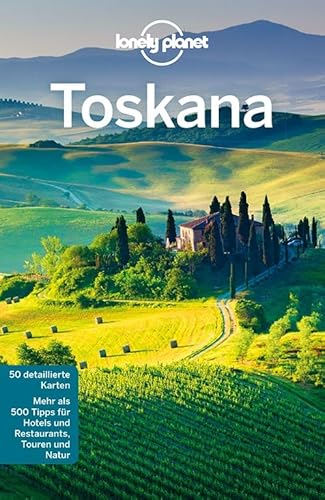Lonely Planet Reiseführer Toskana Lonely Planet Reiseführer Toskana