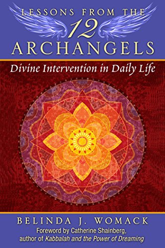 Lessons from the Twelve Archangels: Divine Intervention in Daily Life von Simon & Schuster