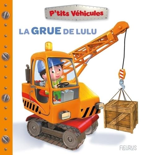 La grue de Lulu von FLEURUS