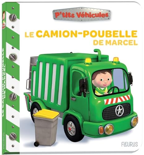 Le camion-poubelle de Marcel von FLEURUS