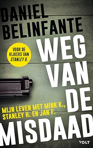 De weg van de misdaad