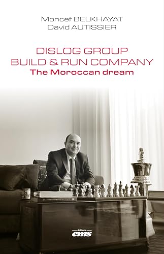 DISLOG Group - Build et Run Company: The Moroccan Dream DISLOG Group - Build et Run Company: The Moroccan Dream von EMS GEODIF