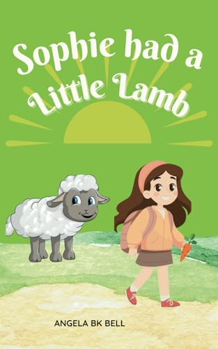 Sophie had a Little Lamb von Independently published
