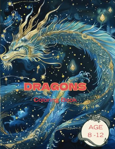Dragons Coloring Book: Dragons Coloring Book for Kids: Here are 20 types of dragons from different cultures and fictional worlds. von Independently published