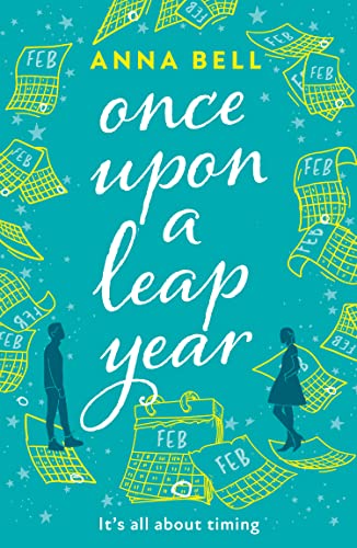 Once Upon a Leap Year: A heart-warming friends-to-lovers romance full of love, second chances, and hope von HQ