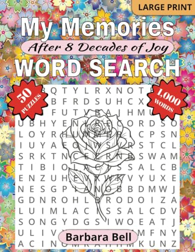 My Memories Word Search: After 8 Decades of Joy von Independently published