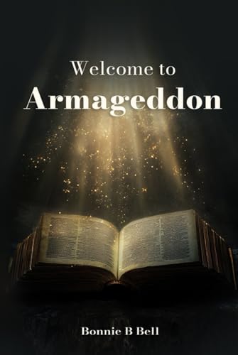 Welcome To Armageddon von Self-Publish