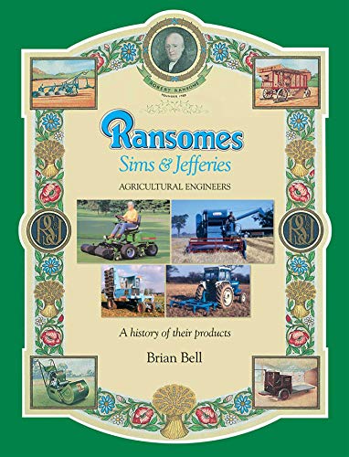 Ransomes Sims & Jefferies: Agricultural Engineers