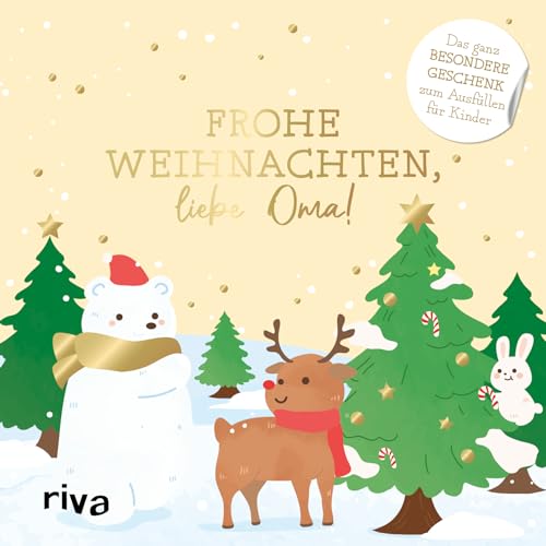 Frohe Weihnachten, liebe Oma!: Das ganz besondere Geschenk zum Ausfüllen für Kinder | Liebevolles Erinnerungsbuch für die Großmutter zum Nikolaus, in der Adventszeit, zum Heiligabend Frohe Weihnachten, liebe Oma!: Das ganz besondere Geschenk zum Ausfüllen für Kinder | Liebevolles Erinnerungsbuch für die Großmutter zum Nikolaus, in der Adventszeit, zum Heiligabend