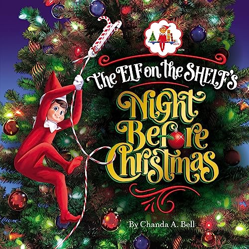The Elf On The Shelf’s Night Before Christmas: A festive illustrated story book, the perfect Christmas gift for kids von Farshore