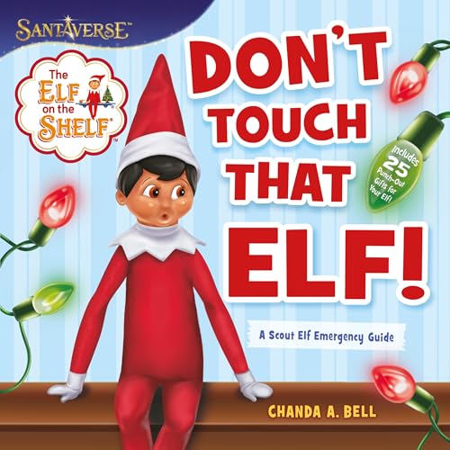 The Elf on the Shelf: Don’t Touch That Elf! von HarperCollins