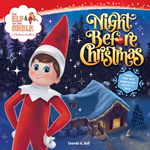 The Elf on the Shelf: Night Before Christmas: Includes a Letter to Santa, Elf-Themed Wrapping Paper, and Elftastic Stickers! von HarperCollins