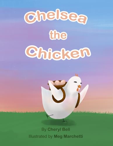 Chelsea the Chicken von Independently published