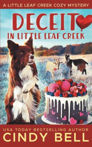 Deceit in Little Leaf Creek (A Little Leaf Creek Cozy Mystery, Band 18)