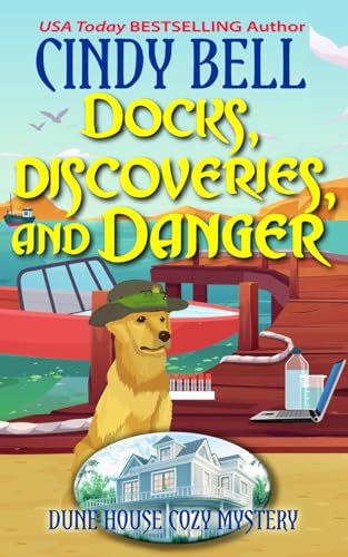 Docks, Discoveries, and Danger (Dune House Cozy Mystery Series, Band 32) von Independently published