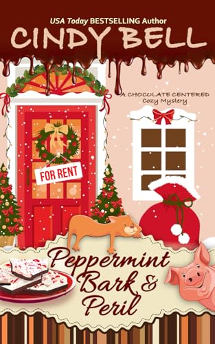 Peppermint Bark and Peril (A Chocolate Centered Cozy Mystery, Band 24) von Independently published