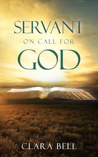 Servant on Call for God Servant on Call for God von Xulon Press