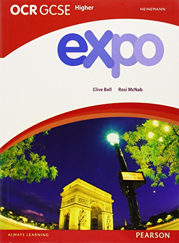 Expo OCR GCSE French Higher Student Book (OCR Expo GCSE French) von Pearson Education Limited