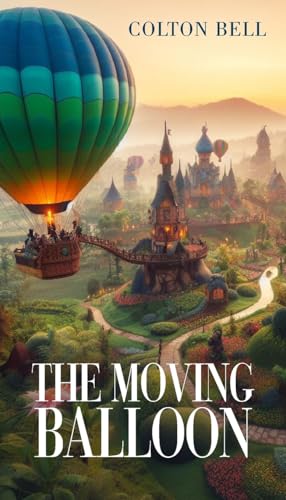 The Moving Balloon von New Generation Publishing