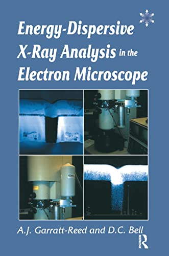Energy-Dispersive X-ray Analysis in the Electron Microscope (Microscopy Handbooks (BIOS), 46)