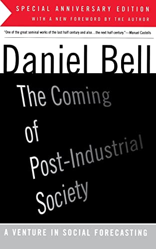 The Coming Of Post-industrial Society