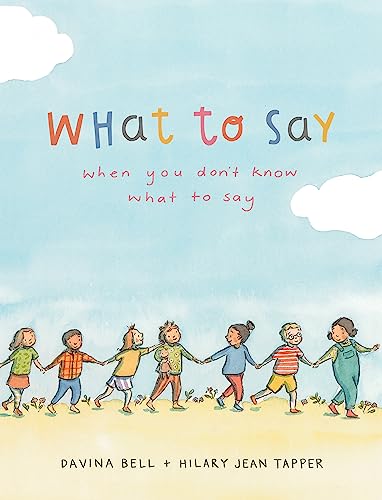 What to Say When You Don't Know What to Say von Lothian Books