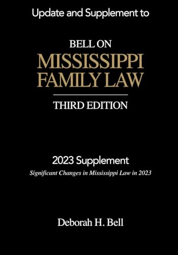 Update and Supplement to Bell on Mississippi Family Law Third Edition von Nautilus