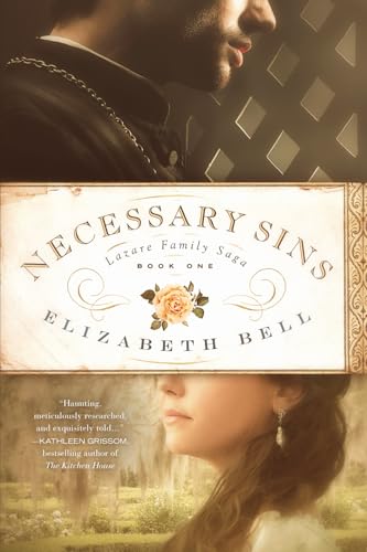 Necessary Sins (Lazare Family Saga, Band 1)