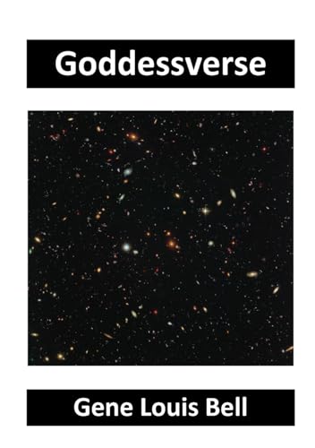 Goddessverse: The Goddess of the Universe and the Universe of Goddesses von Independently published