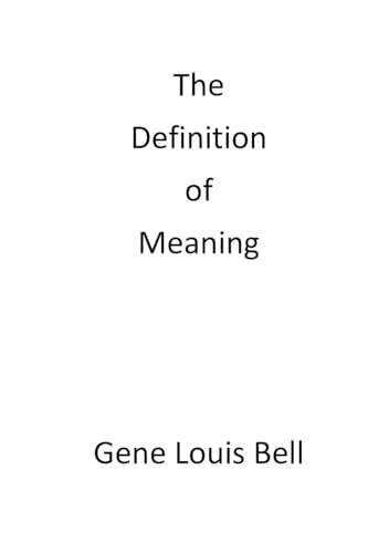 The Definition of Meaning von Independently published
