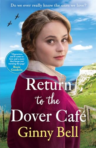 Return to the Dover Cafe: A Dramatic and Moving Wwii Saga (Dover Café, 4)