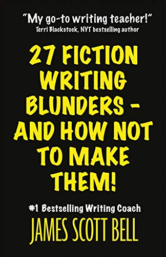 27 Fiction Writing Blunders - And How Not To Make Them! (Bell on Writing) von Compendium Press