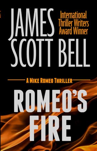 Romeo's Fire (Mike Romeo Thrillers, Band 9)