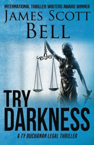 Try Darkness (Ty Buchanan Legal Thriller #2) von Compendium Press