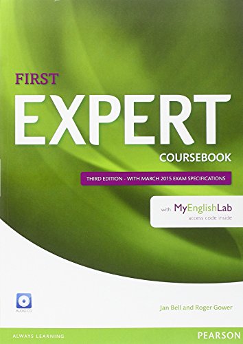 Expert First Coursebook with Audio CD and MyEnglishLab Pack: access code inside von Pearson Longman