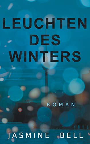 Leuchten des Winters (Nebel des Sommers, Band 2) von Books on Demand GmbH